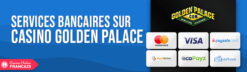 options bancaires de golden palace casino