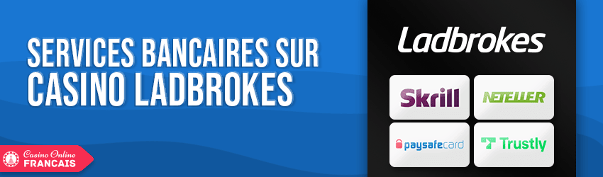 options bancaires de ladbrokes casino