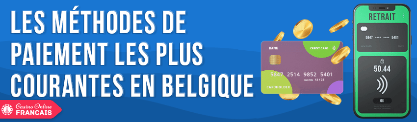 methodes de paiement les plus courantes en belgique